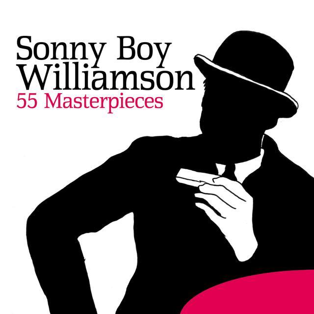Album cover art for Sonny Boy Williamson : 55 Masterpieces