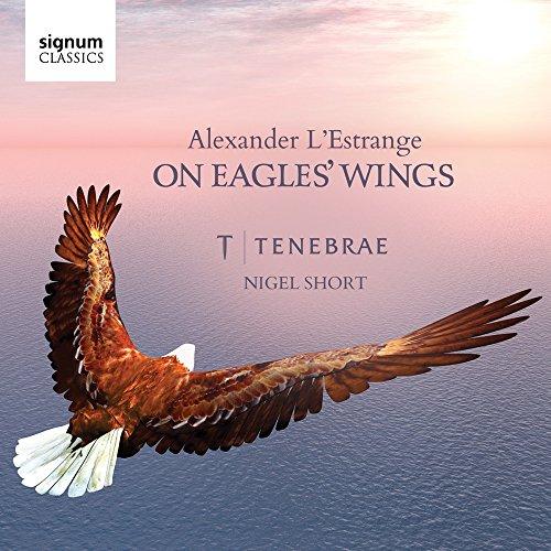 Album cover art for Alexander L'Estrange : On Eagles' Wings -Tenebrae