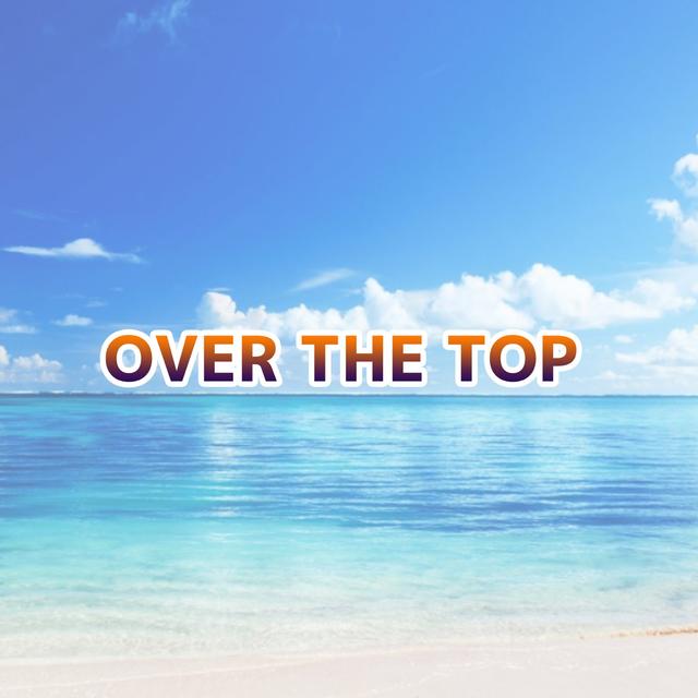 Album cover art for OVER the TOP