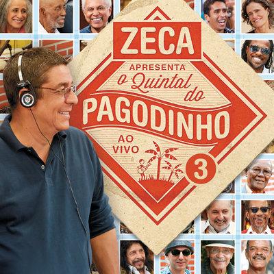 Album cover art for Zeca Apresenta: Quintal Do Pagodinho 3