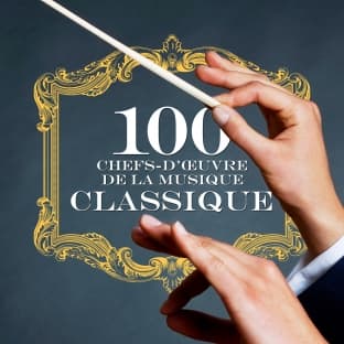 Album cover art for 100 Chefs D'œuvre De La Musique Classique