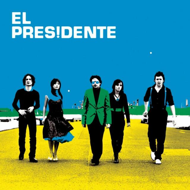 Album cover art for El Presidente