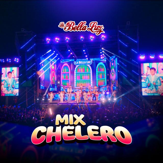 Album cover art for Mix Chelero (El Chelero/En Donde Estás Amor/En una Esquina Cuando Yo Cantaba)