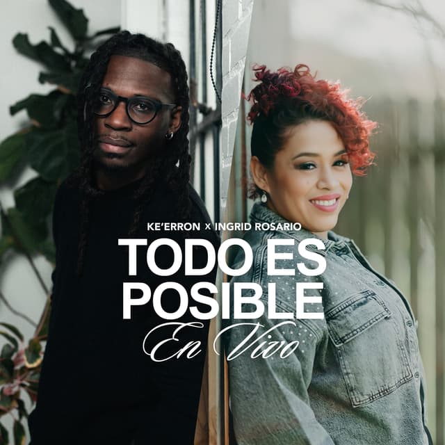 Album cover art for Todo Es Posible (En Vivo)