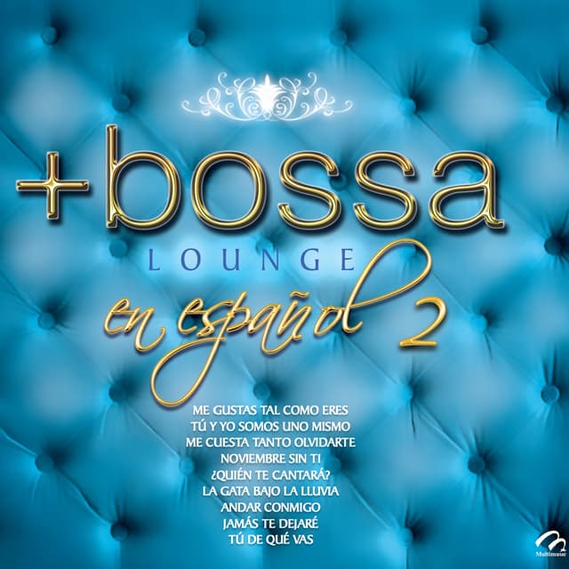 Album cover art for +Bossa Lounge En Español, Vol. 2