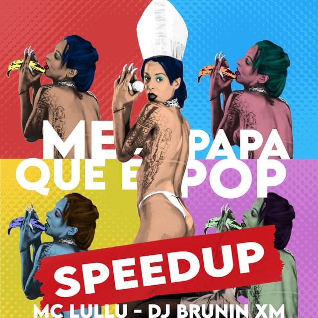 Album cover art for Me Papa Que É Pop (Speed Up)