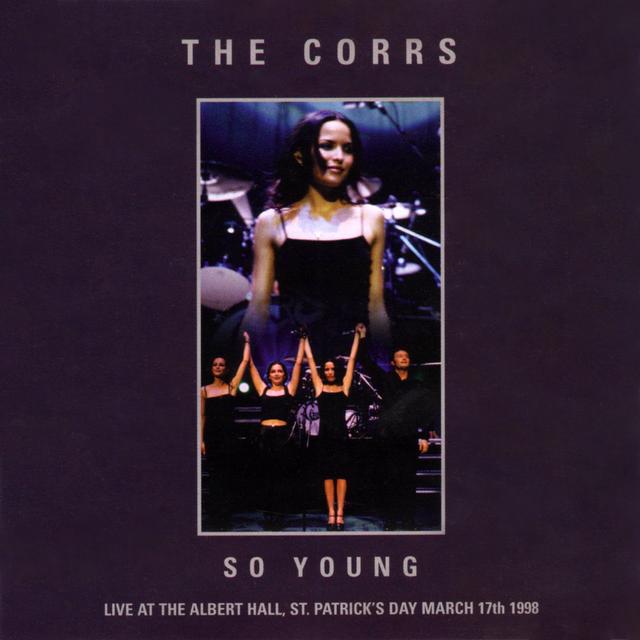 Album cover art for So Young - Live at the Albert Hall, St. Patricks Day March 17th 1998