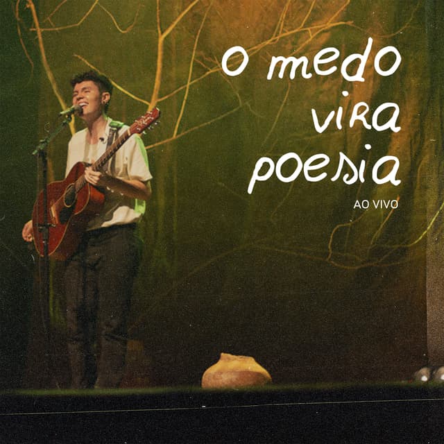 Album cover art for O Medo Vira Poesia