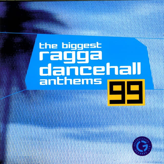 Album cover art for The Biggest Ragga Dancehall Anthems '99