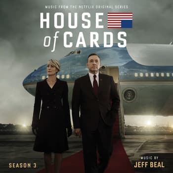 Album cover art for House Of Cards: Season 3 (Music From The Netflix Original Series)
