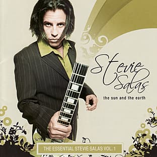 Album cover art for The Sun And The Earth - The Essential Stevie Salas Vol. 1