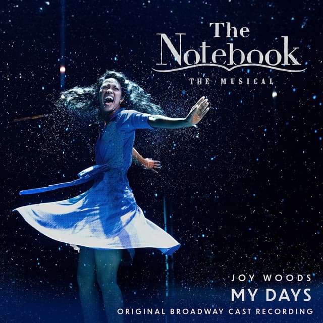 Album cover art for My Days (From The Notebook: Original Broadway Cast Recording)