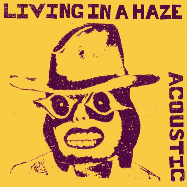 Album cover art for Living in a Haze (Acoustic)