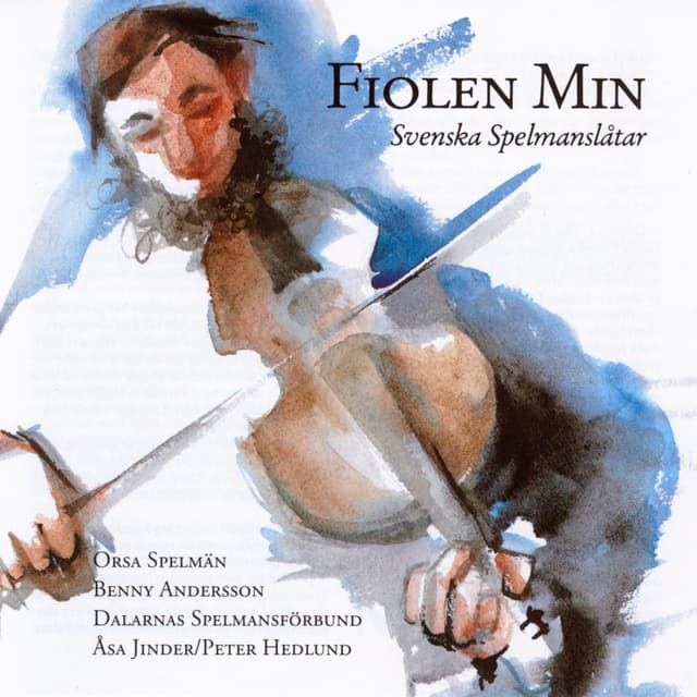 Album cover art for Fiolen min: Svenska spelmanslåtar