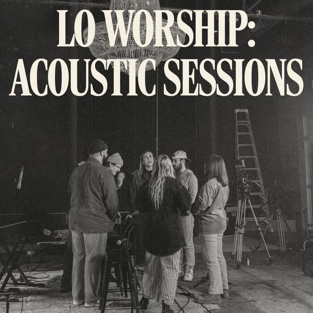 Album cover art for LO Worship: Acoustic Sessions