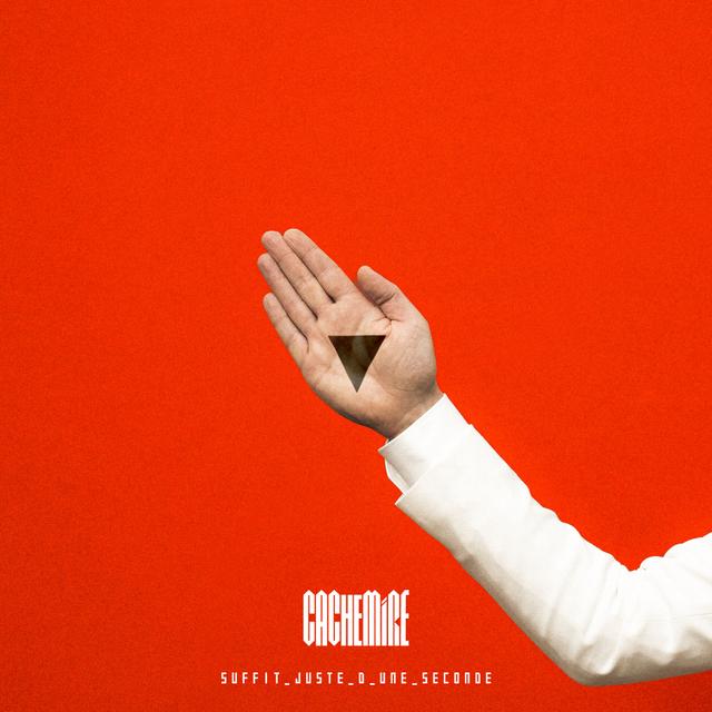 Album cover art for SUFFIT JUSTE D'UNE SECONDE