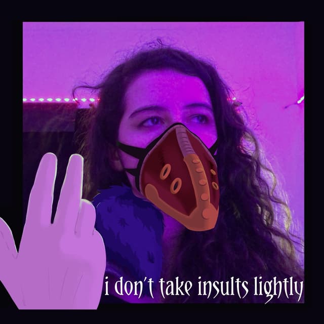 Album cover art for I Don't Take Insults Lightly