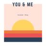 You & Me
