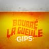 Bourré la gueule