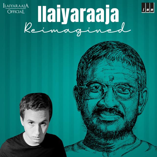 Album cover art for Ilaiyaraaja Reimagined