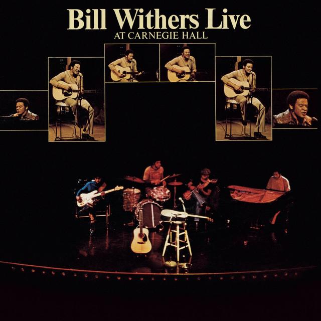 Album cover art for Bill Withers Live at Carnegie Hall