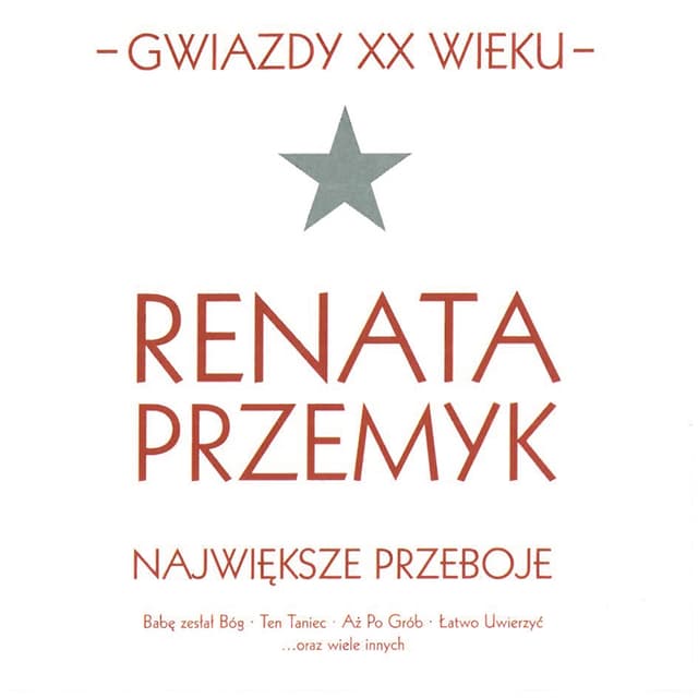 Album cover art for Gwiazdy XX wieku- Renata Przemyk