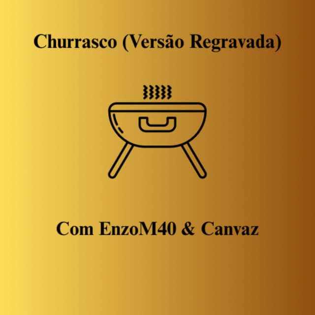Album cover art for Churrasco (Versão Regravada)