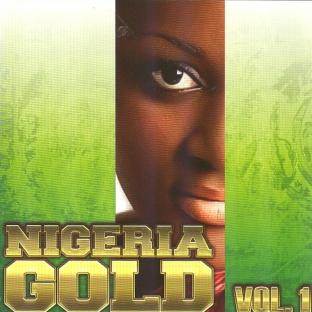 Album cover art for Nigeria Gold, Vol. 1