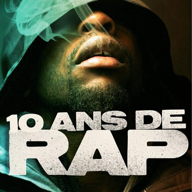 Album cover art for 10 Ans de Rap