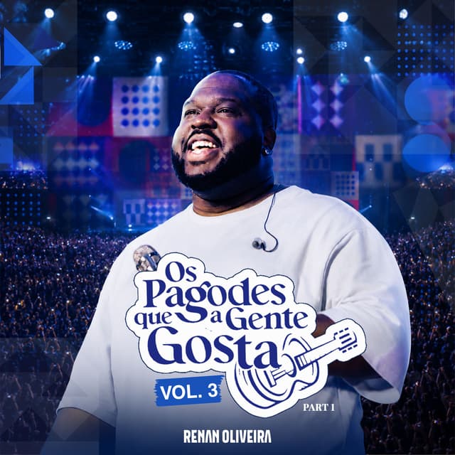 Album cover art for Os Pagodes Que a Gente Gosta, Vol. 3 (Pt. 1)