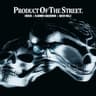 Product Of The Street