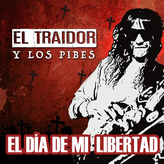 Album cover art for El Día De Mi Libertad