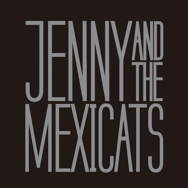 Album cover art for Jenny and the Mexicats