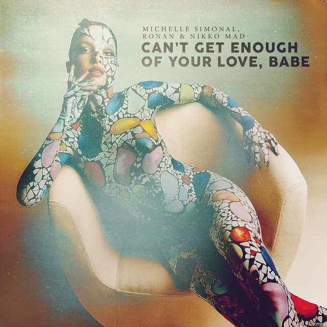 Album cover art for Can't Get Enough of Your Love, Babe