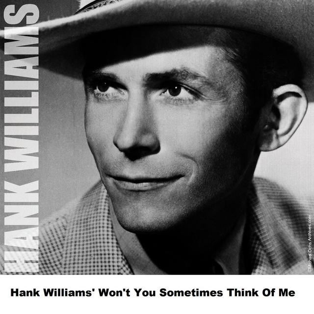 Album cover art for Hank Williams' Won't You Sometimes Think Of Me