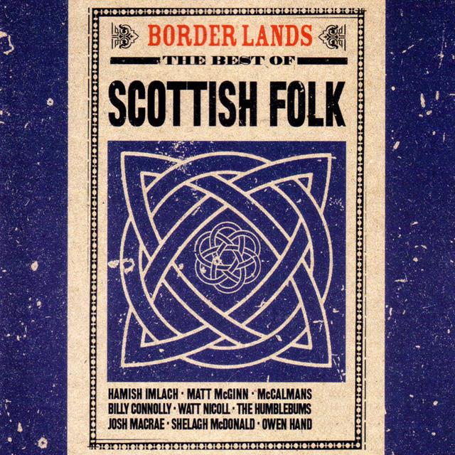 Album cover art for Border Lands: The Best Of Scottish Folk