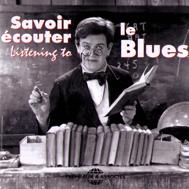 Album cover art for Savoir Ecouter Le Blues