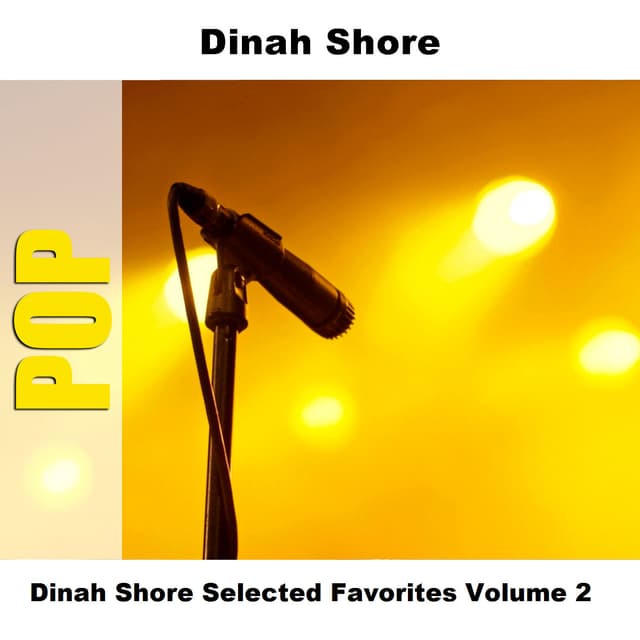 Album cover art for Dinah Shore Selected Favorites Volume