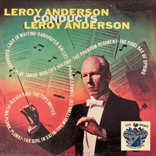Album cover art for Conducts Leroy Anderson