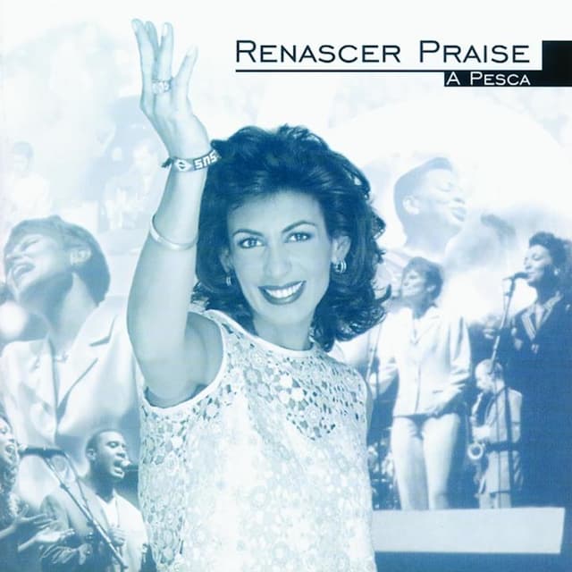Album cover art for Renascer Praise: A Pesca