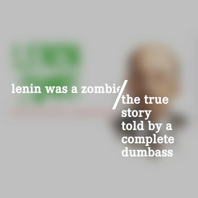 Album cover art for The True Story, Told By A Complete Dumbass