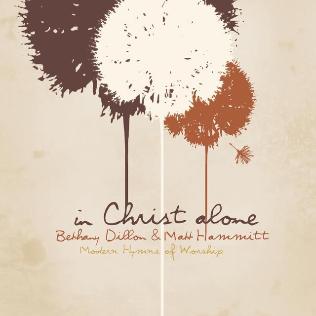Album cover art for In Christ Alone - Modern Hymns of Worship