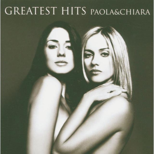 Album cover art for Greatest Hits Paola & Chiara