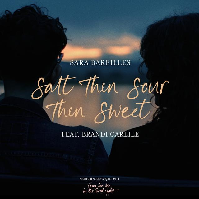 Album cover art for Salt Then Sour Then Sweet (feat. Brandi Carlile)