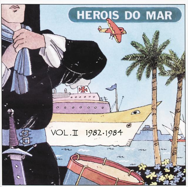 Album cover art for Heróis Do Mar Vol. II (1982-1984)