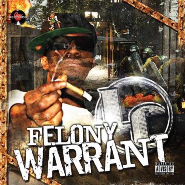 Album cover art for Felony Warrant