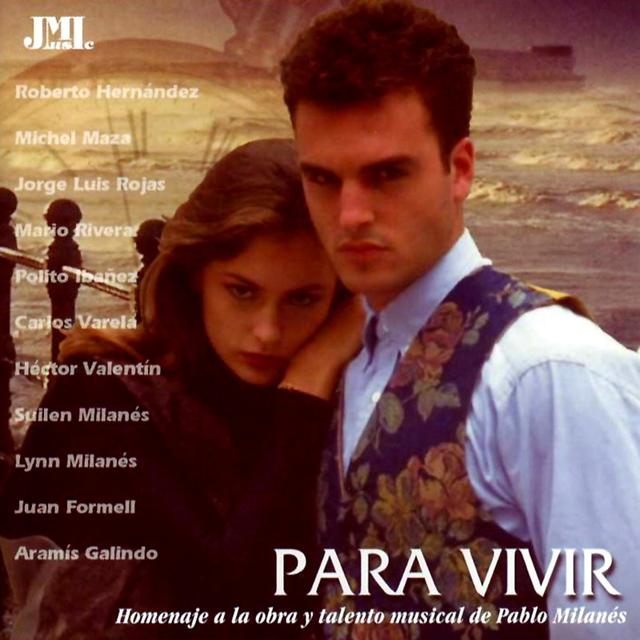 Album cover art for Para Vivir - A Homage To Pablo Milanes