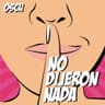 No Dijeron nada