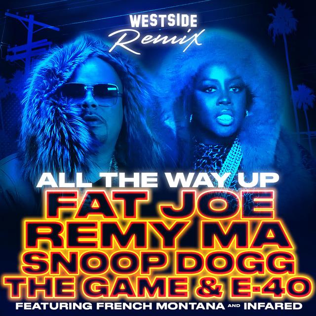 Album cover art for All the Way Up (Westside Remix)