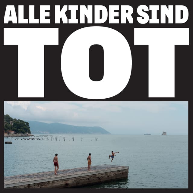 Album cover art for Alle Kinder Sind Tot